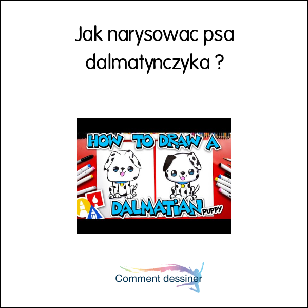 Jak narysować psa dalmatyńczyka